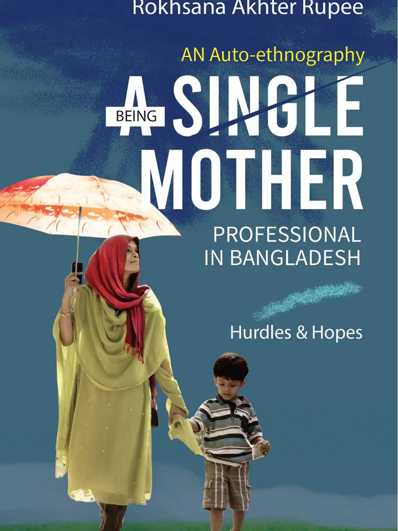 Being A Single Mother Professional In Bangladesh