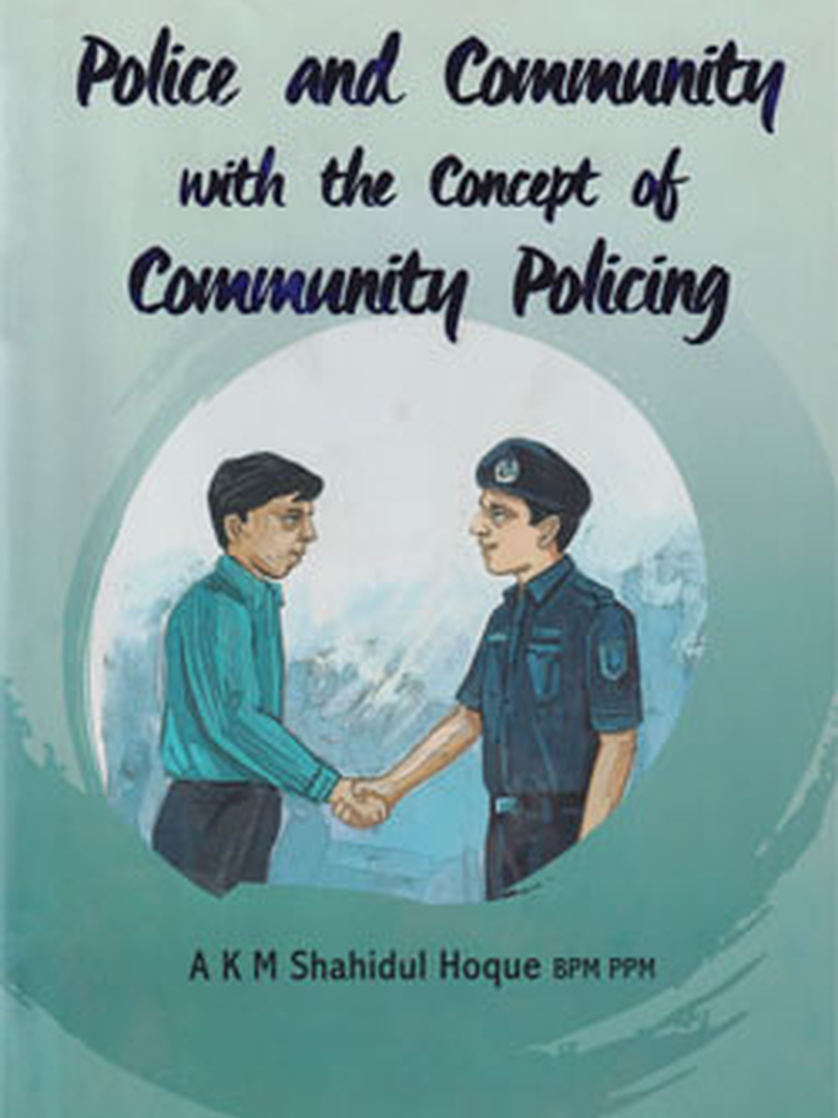 Police and Community With the Concept of Community Policing