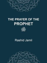 The Prayer Of The Prophet ﷺ (pocket size)