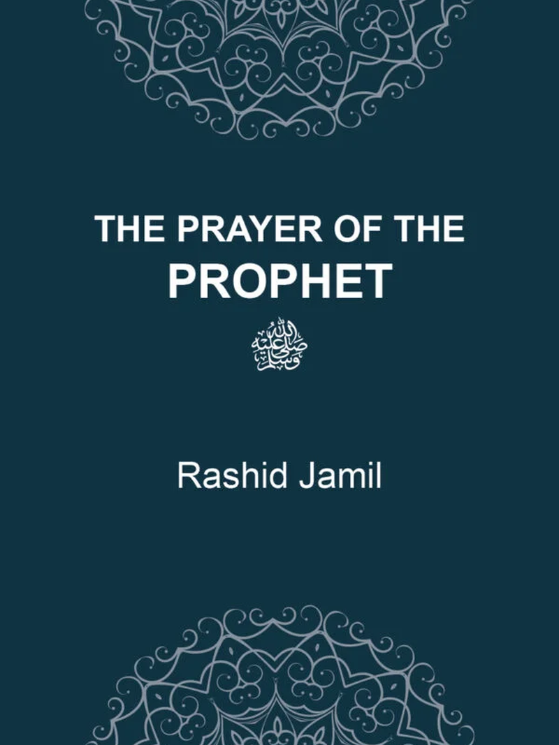 The Prayer Of The Prophet ﷺ (pocket size)